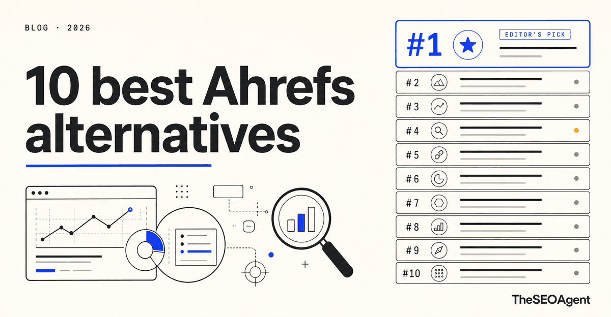Editorial illustration: ten ranked Ahrefs alternatives compared on the same SEO brief